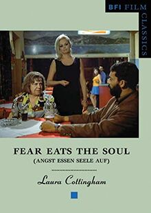 Fear Eats the Soul: ("Angst Essen Seele Auf") (BFI Film Classics) von Cottingham, Laura | Buch | Zustand sehr gut