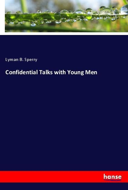 Confidential Talks with Young Men