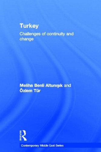 Turkey: Challenges of Continuity and Change: Themes and Challenges (Contemporary Middle East)