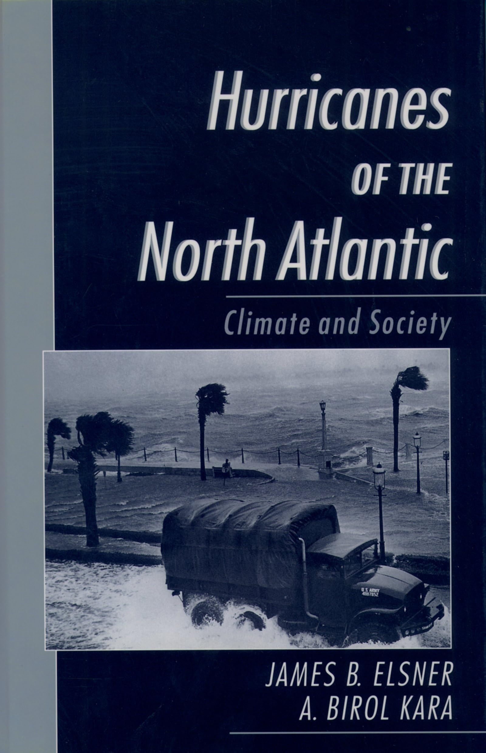 Hurricanes of the North Atlantic: Climate and Society
