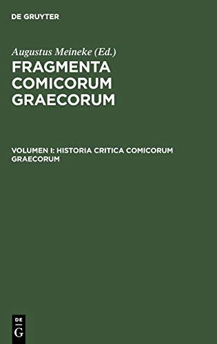 Historia critica comicorum Graecorum (Fragmenta comicorum Graecorum)