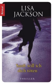 Sanft will ich dich töten