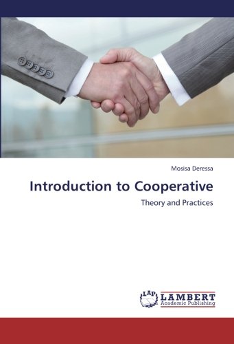 Introduction to Cooperative: Theory and Practices