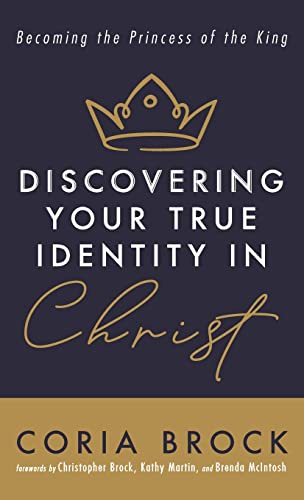 Discovering Your True Identity in Christ: Becoming the Princess of the King