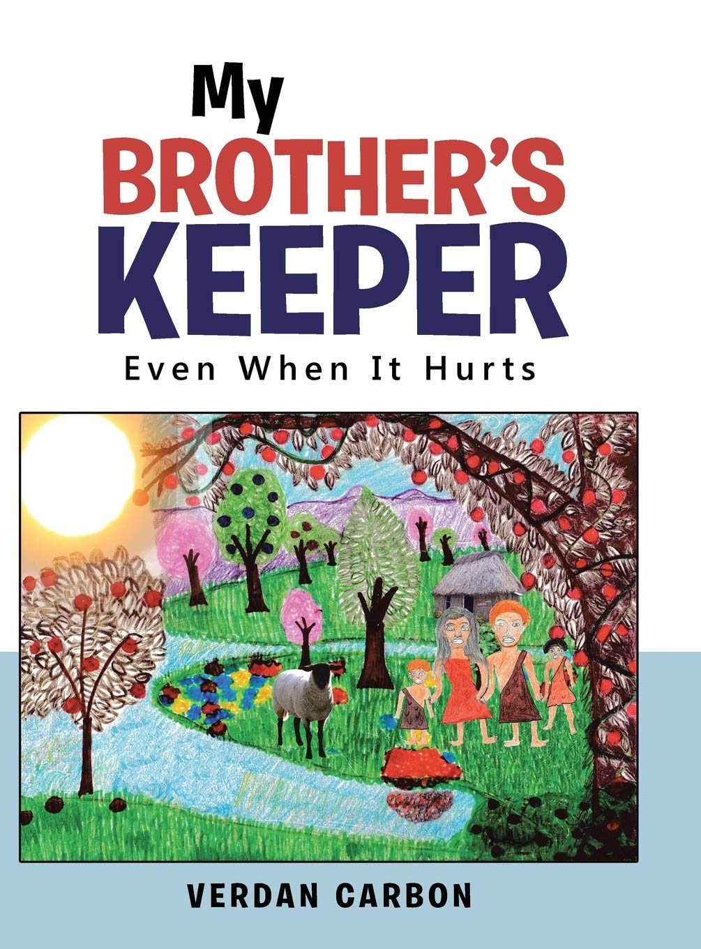 My Brother's Keeper: Even When It Hurts
