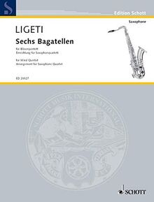 Sechs Bagatellen: aus "Musica ricercata" für Bläserquintett. Saxophon-Quartett (SATBar). Partitur und Stimmen. (Edition Schott)