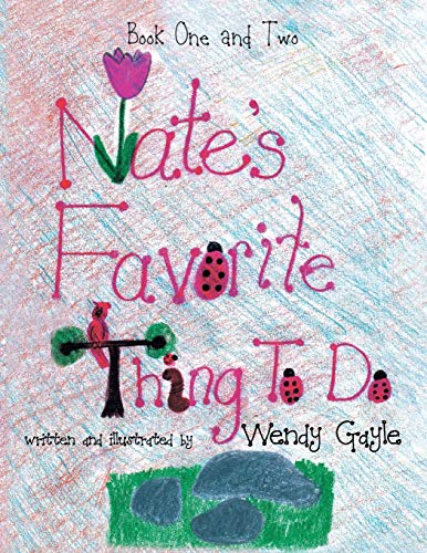 Nate's Favorite Thing To Do Book 1-2