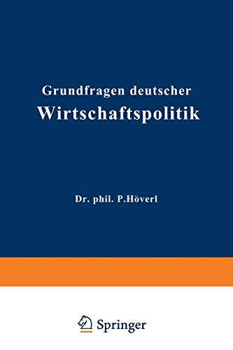 Grundfragen deutscher Wirtschaftspolitik