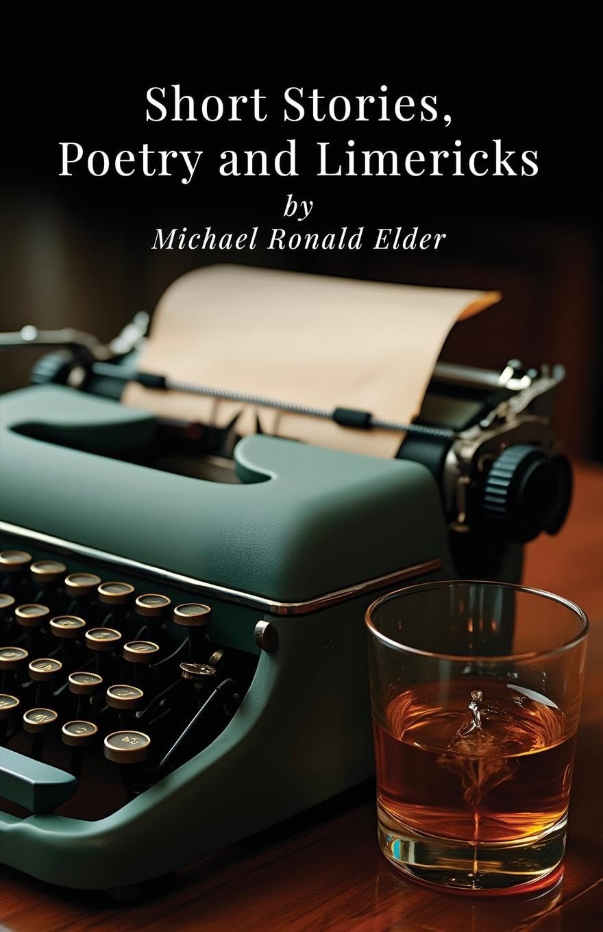 Short Stories, Poetry and Limericks