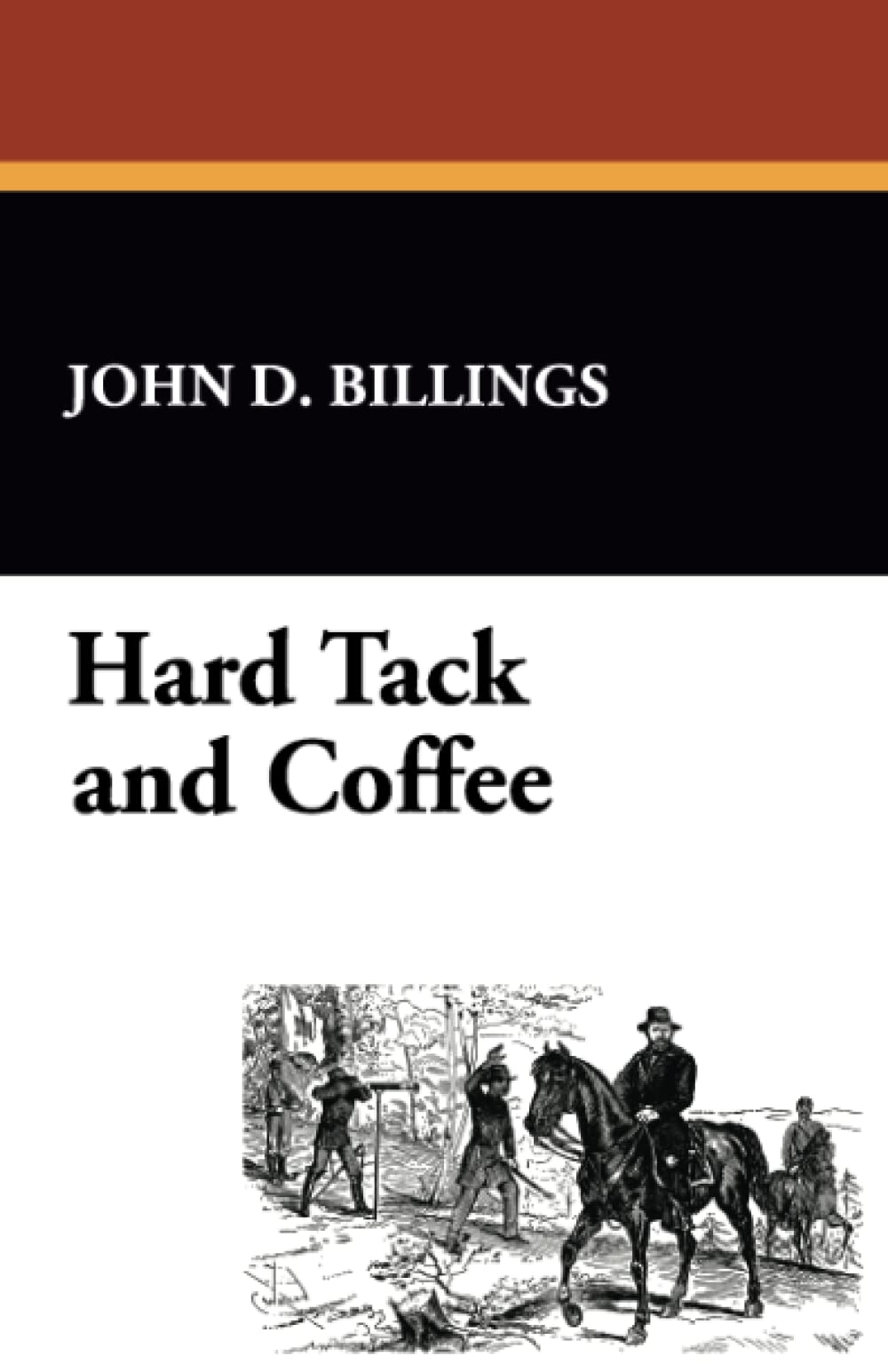Hard Tack and Coffee