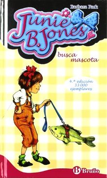 Junie B. Jones busca mascota (Castellano - A Partir De 6 Años - Personajes Y Series - Junie B. Jones)