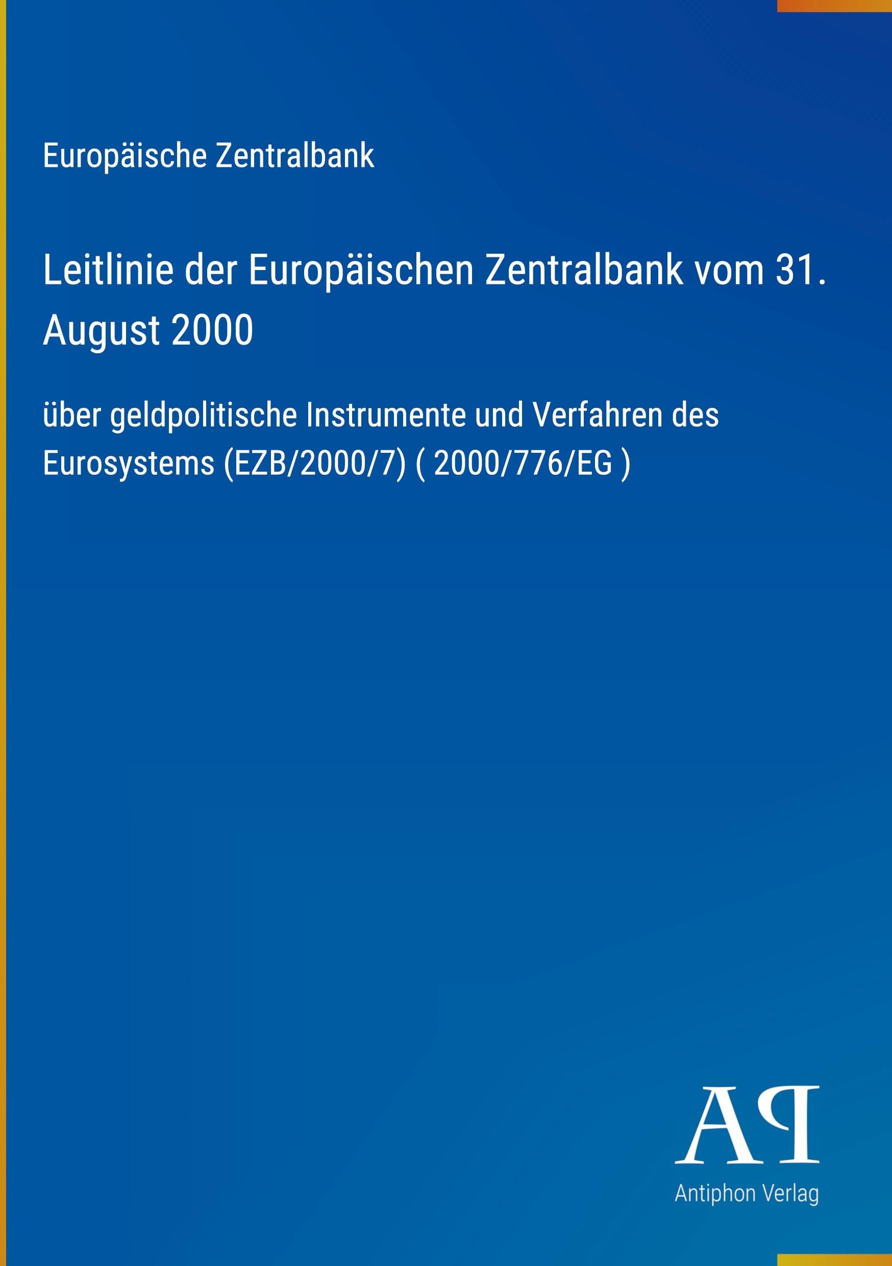 Leitlinie der Europäischen Zentralbank vom 31. August 2000