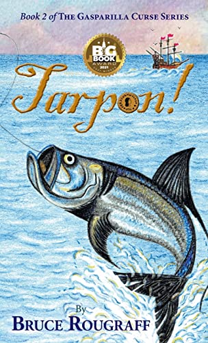 Tarpon! (The Gasparilla Curse, Band 2)