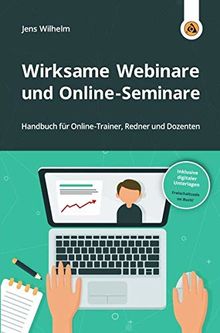 neokom.tv Akademie / Wirksame Webinare und Online-Seminare: Handbuch für Online-Trainer, Redner und Dozenten