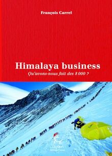 Himalaya business : qu'avons-nous fait des 8.000 ?