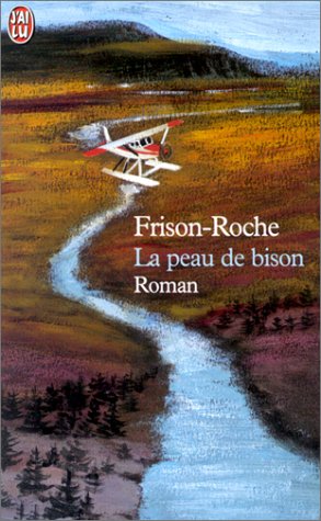 La Peau De Bison (littérature Générale)