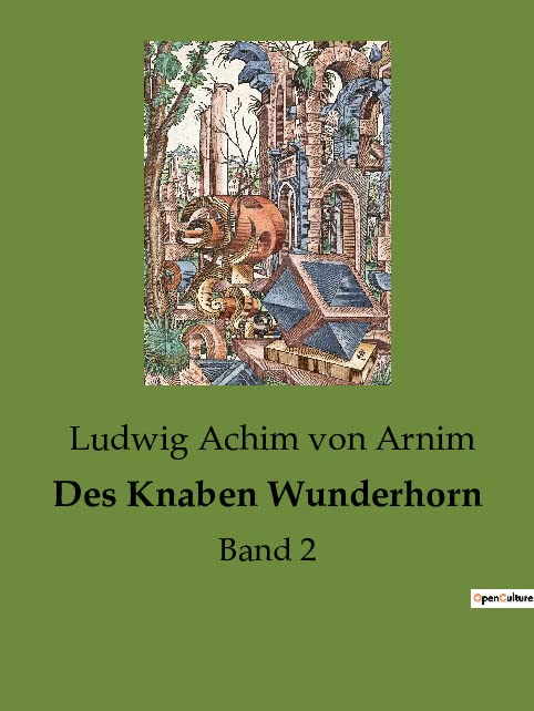 Des Knaben Wunderhorn: Band 2