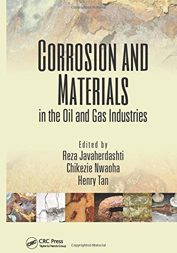 Corrosion and Materials in the Oil and Gas Industries