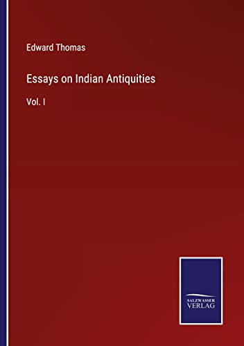Essays on Indian Antiquities: Vol. I