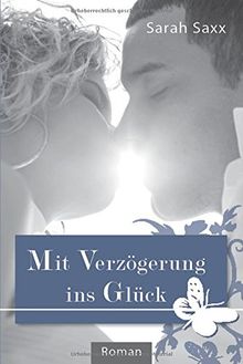 Mit Verzögerung ins Glück