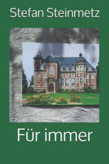 Für immer