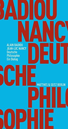 Deutsche Philosophie Ein Dialog - Jean-luc Nancy Alain Badiou Kartoniert (TB)