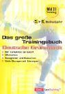 Das grosse Trainingsbuch Grammatik: 5.+ 6. Schuljahr