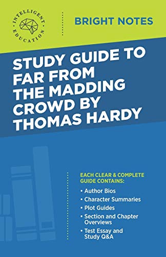 Study Guide to Far from the Madding Crowd by Thomas Hardy (Bright Notes)