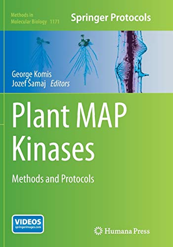 Plant MAP Kinases: Methods and Protocols (Methods in Molecular Biology, Band 1171)