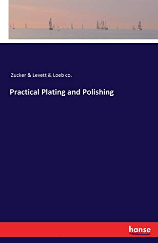 Practical Plating and Polishing