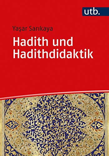 Sarikaya, Yasar: Hadith und Hadithdidaktik