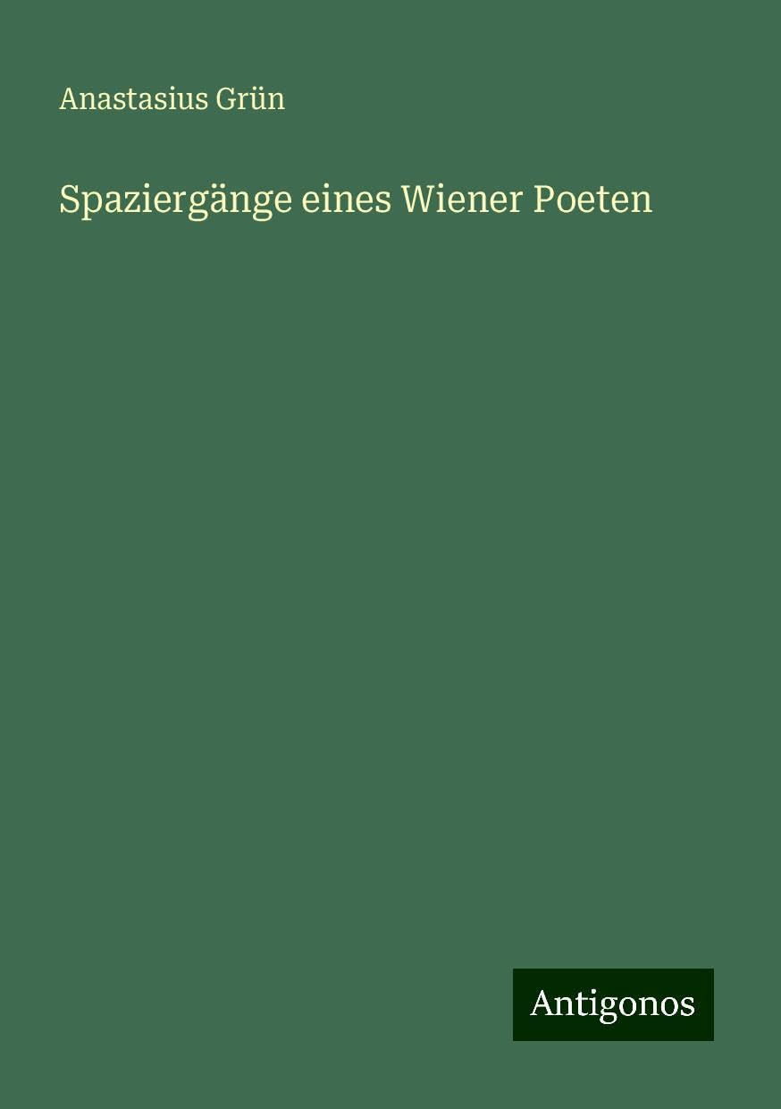 Spaziergänge eines Wiener Poeten