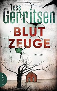 Blutzeuge: Thriller (Rizzoli-&-Isles-Serie, Band 12)