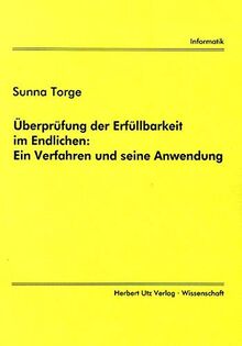 Überprüfung der Erfüllbarkeit im Endlichen: Ein Verfahren und seine Anwendung