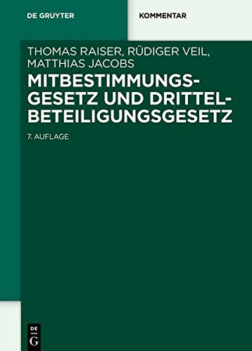 Mitbestimmungsgesetz und Drittelbeteiligungsgesetz (De Gruyter Kommentar)