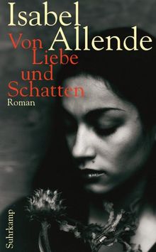 Von Liebe und Schatten: Roman (suhrkamp taschenbuch)