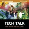 Tech Talk - Pre-Intermediate / CD: Class Audio CD Pre-intermediate lev (Science-Technical)