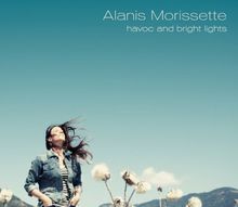 Havoc And Bright Lights Von Alanis Morissette