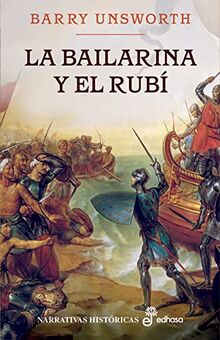 La bailarina y el rub¡ (Narrativas Históricas)