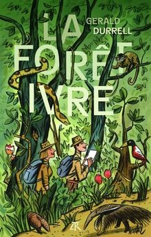 La Forêt ivre de Durrell, Gerald | Livre | état bon