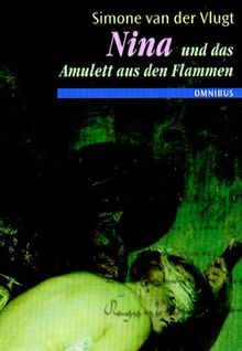 Nina und das Amulett aus den Flammen