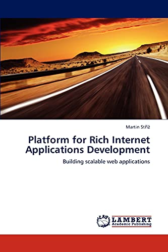 Platform for Rich Internet Applications Development: Building scalable web applications