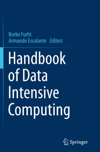 Handbook of Data Intensive Computing