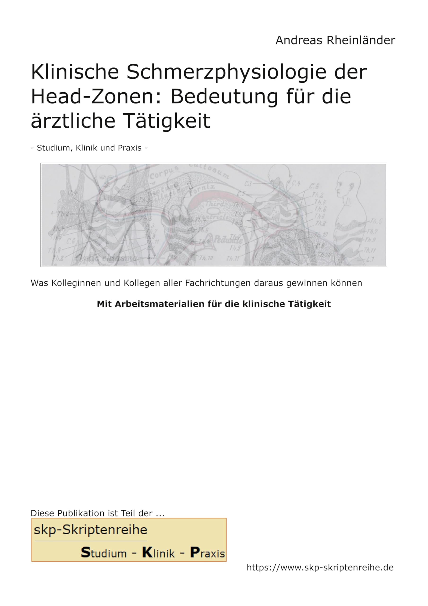 Klinische Schmerzphysiologie der Head-Zonen: Bedeutung für die ärztliche Tätigkeit