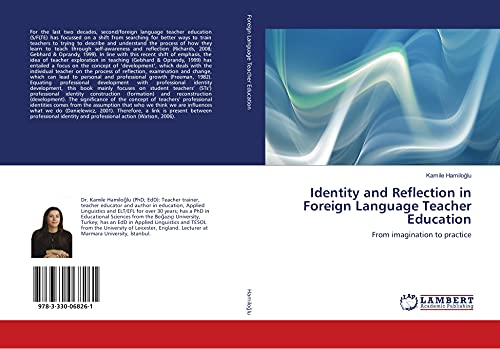 Identity and Reflection in Foreign Language Teacher Education: From imagination to practice