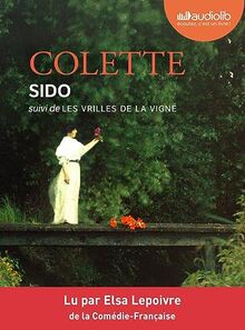 Sido. Les vrilles de la vigne