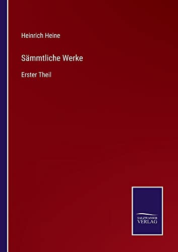 Sämmtliche Werke: Erster Theil