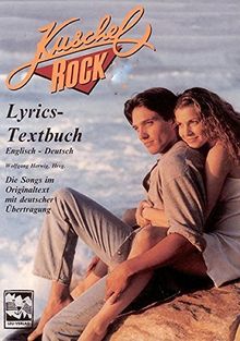 Kuschelrock Lyrics. Die Texte zu den Songs der Kuschelrock-CDs in Englisch und Deutsch: Kuschelrock, Lyrics - Textbuch, Nr.4 | Buch | Zustand gut