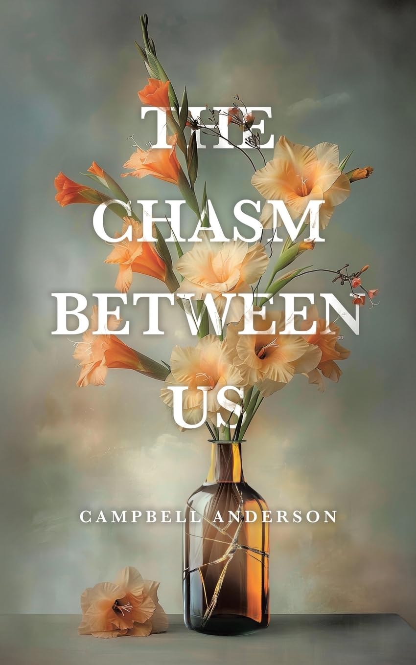 The Chasm Between Us