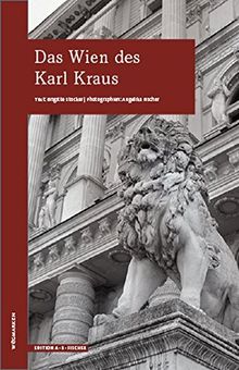 Das Wien des Karl Kraus: wegmarken (WEGMARKEN. Lebenswege und geistige Landschaften)